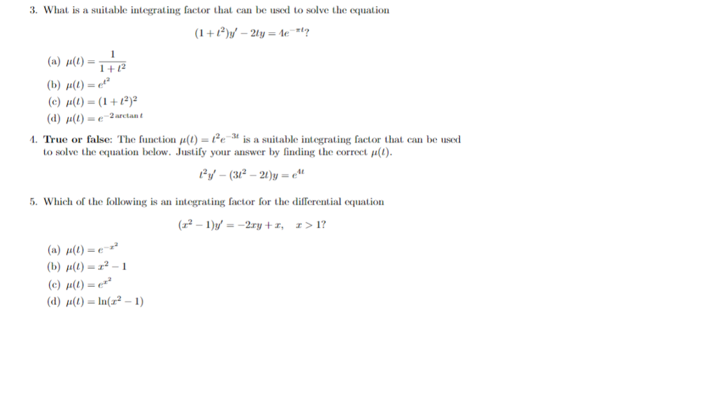 Solved 3 What Is A Suitable Integrating Factor That Can Chegg Com