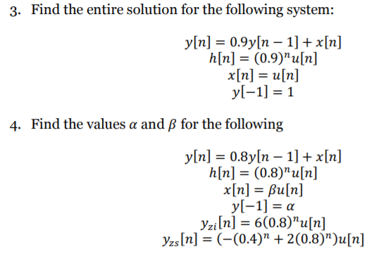 Solved 3 Find The Entire Solution For The Following Syst Chegg Com