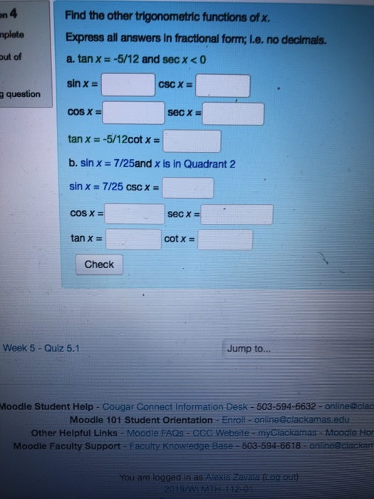 Solved N4 Plete Of Find The Other Trigonometric Functions