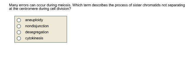 Solved During Meiosis, Errors Can Be Made During Chromosome | Chegg.com Solved During Meiosis, Errors Can Be Made During Chromosome | Chegg.com