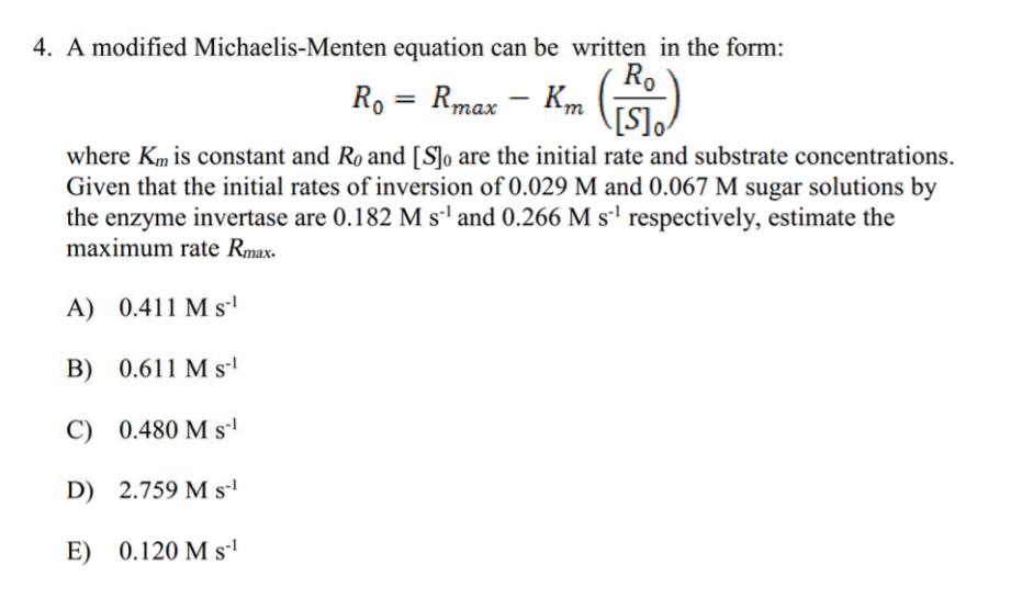 Solved 4 A Modified Michaelis Menten Equation Can Be Chegg Com