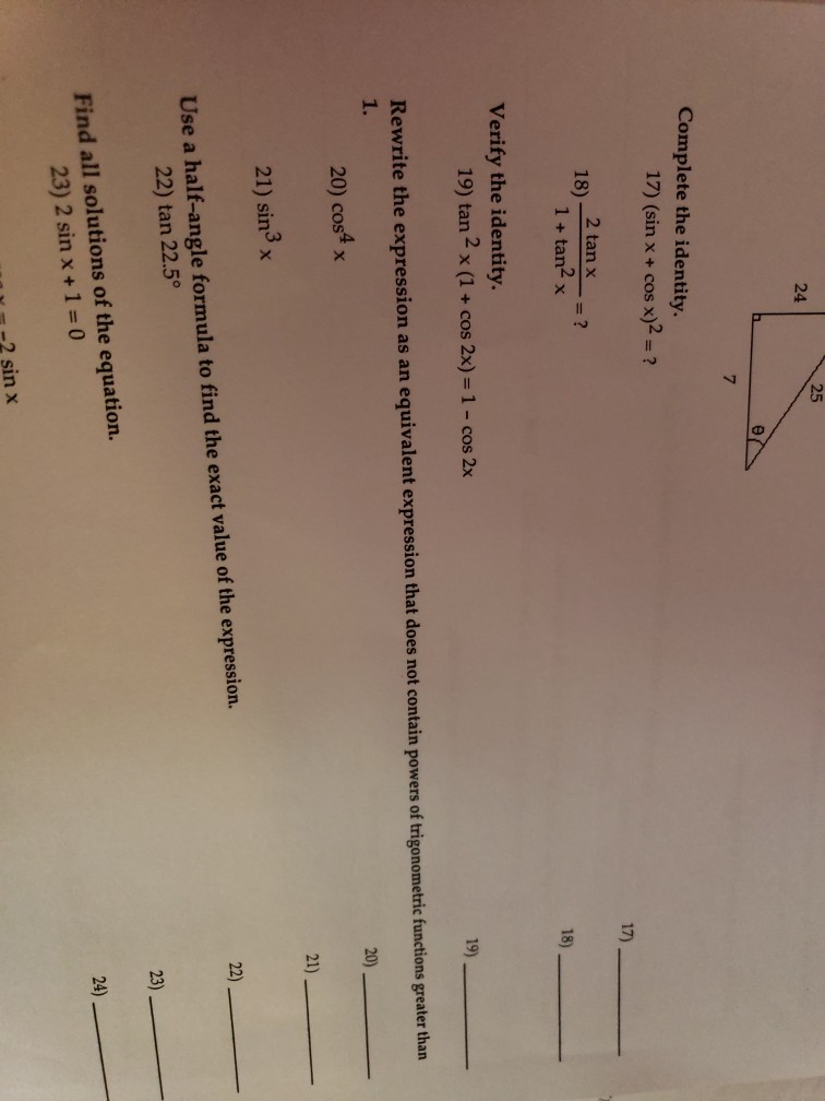 Solved 25 24 7 Complete The Identity 17 Sin X Cos X 2 Chegg Com