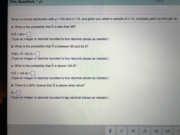 Solved This Question 1 Pt 2 Of 3 Given A Normal Distribu Chegg Com