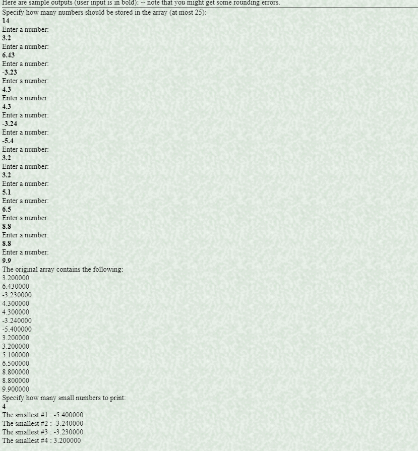 Here are sample outputs (user input is in bold): -note that you might get some rounding errors Specify how many numbers shoul