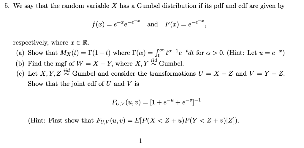 Solved 5 We Say That The Random Variable X Has A Gumbel Chegg Com