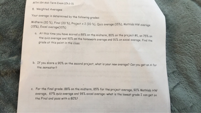 Solved: MTH 154 Mid-Term Exam (Ch 1-3) 8. Weighted Average... | Chegg.com
