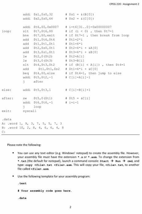 CPEG 220: Assignment 2 addi addi $s1,$80,32 $s2 , $80,64 addi $t6,$0, 0:0007 # i-t 6 [ 31 ..01-0x00000007 if (i < 0) , then $