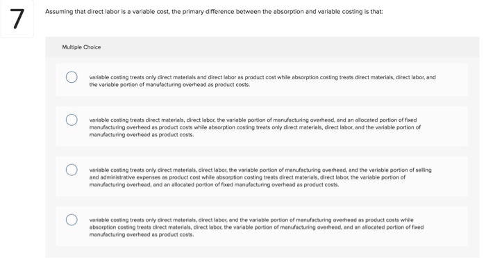 solved-7-assuming-that-direct-labor-is-a-variable-cost-t-chegg