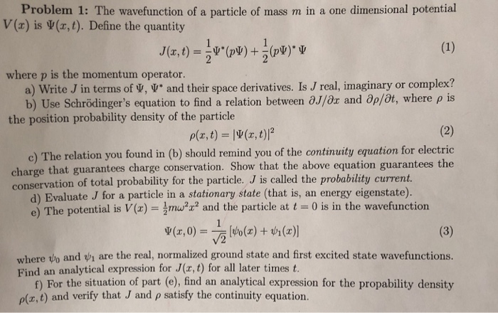 Solved Problem 1 The Wavefunction Of A Particle Of Mass Chegg Com