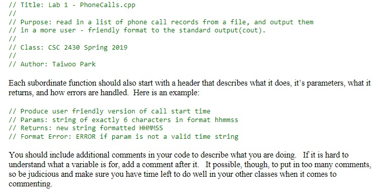 // Title: Lab 1 - PhoneCalls.cpp // Purpose: read in a list of phone call records from a file, and output them /I in a more u