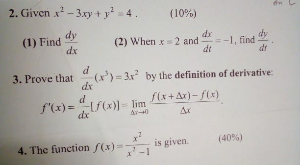 Solved 2 Given X2 3xy Y2 4 10 Dx 1 Find Dy 2 Chegg Com