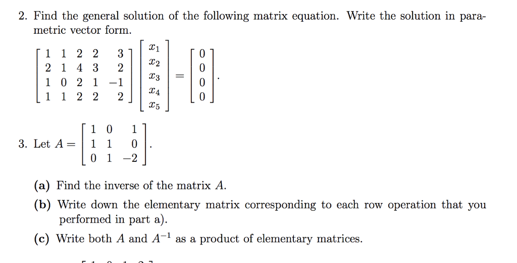 Solved 2. Find the general solution of the following matrix | Chegg.com