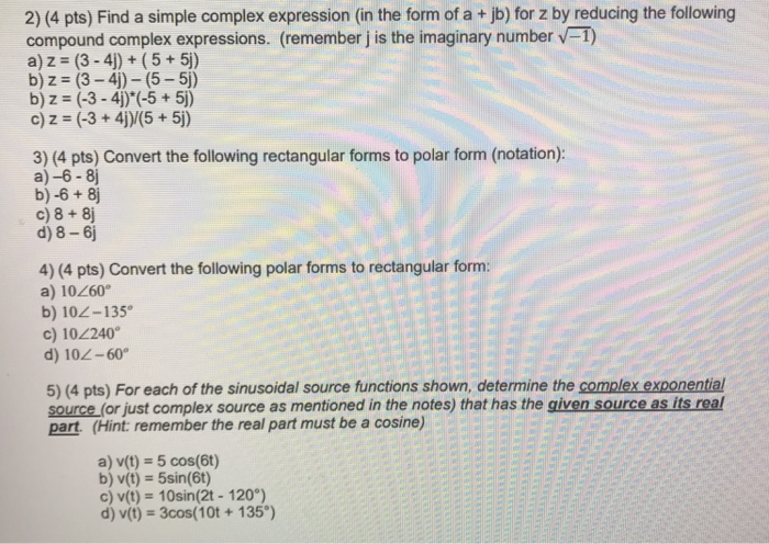 Solved 2 4 Pts Find A Simple Complex Expression In Th Chegg Com