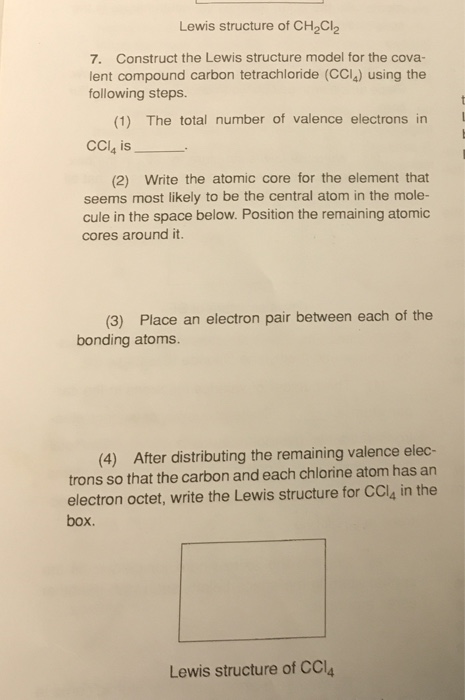 Solved Lewis Structure Of Ch2cl2 7 Construct The Lewis S Chegg Com