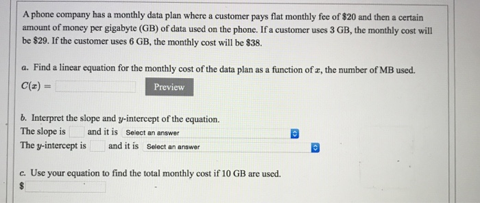 Solved] Miguel has a smart phone data plan that costs $45 per month that