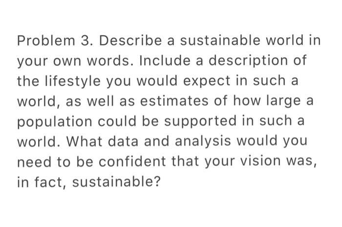 How would you describe a sustainable world?