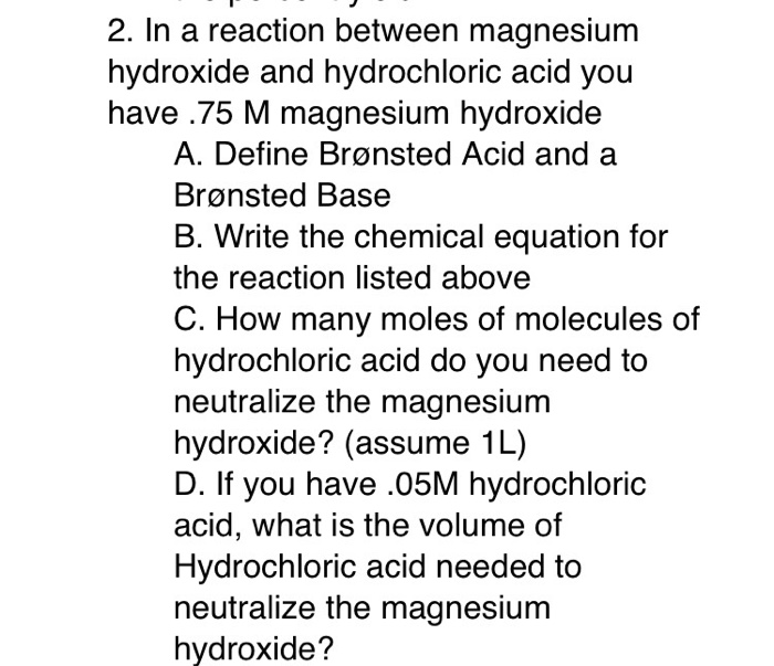 2 In A Reaction Between Magnesium Hydroxide And Chegg Com