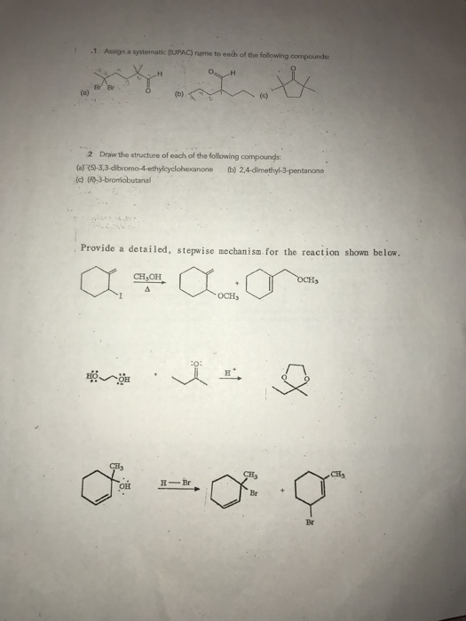 1 Assign A Systematic Upac Name To Each Of The Chegg 