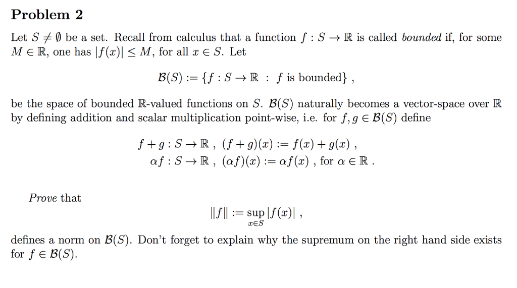 Solved Problem 2 Let Sメ0 Be A Set Recall From Calculus Chegg Com