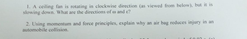 Solved L A Ceiling Fan Is Rotating In Clockwise Directio