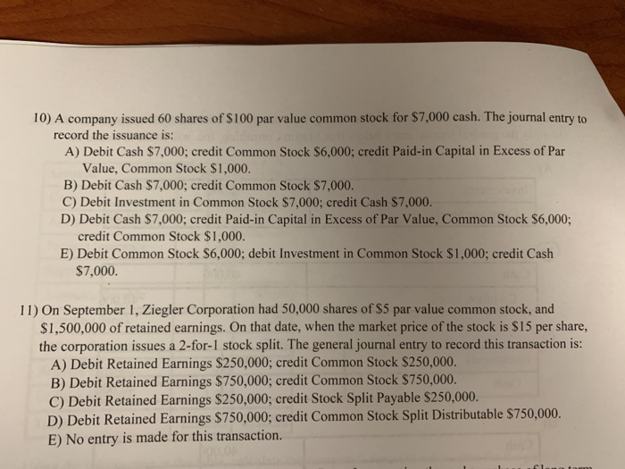 Solved: 10) A Company Issued 60 Shares Of $100 Par Value C ...