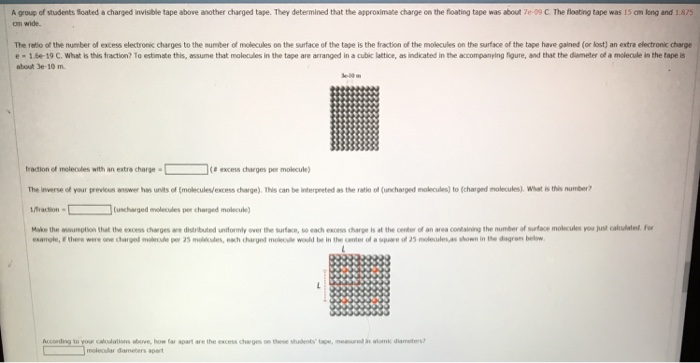 Solved A Group Of Students Soated A Charged Invisble Tape