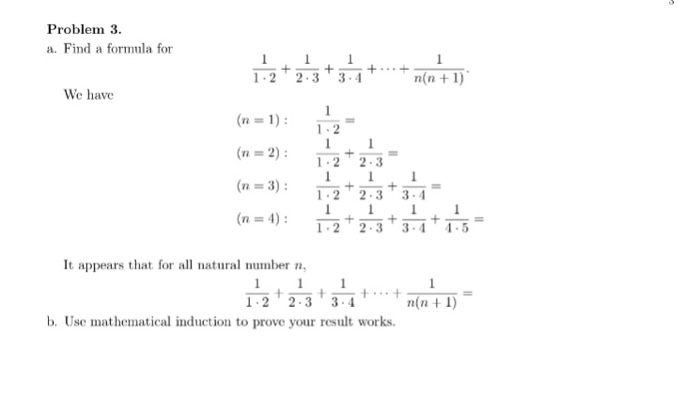 Solved Problem 3 A Find A Formula For 23 3 4 N N1 We Have Chegg Com