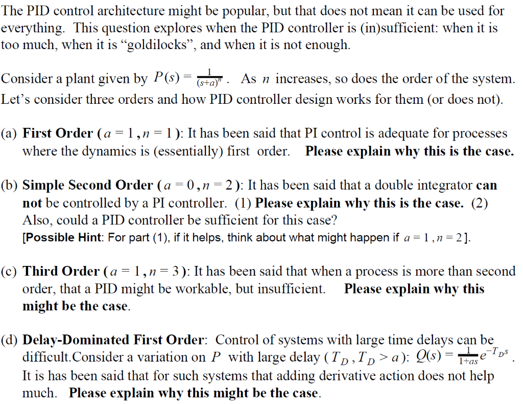 solved the pid control architecture might be popular but chegg com the pid control architecture might be