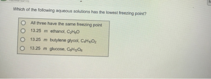 Solved Which Of The Following Aqueous Solutions Has The | Chegg.com Solved Which Of The Following Aqueous Solutions Has The | Chegg.com