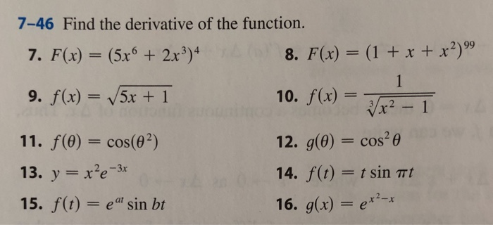 Solved 7 46 Find The Derivative Of The Function 7 F X Chegg Com