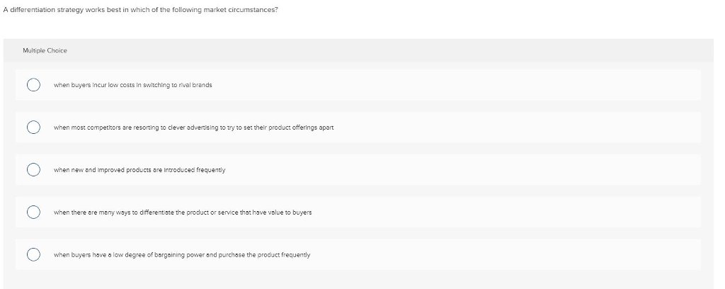 Solved A Differentiation Strategy Works Best In Which Of