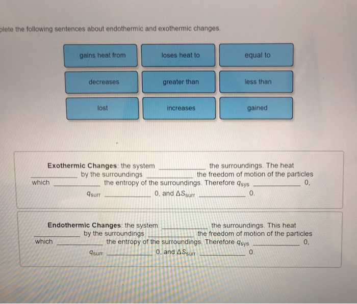 Lete The Following Sentences About Endothermic And Chegg 