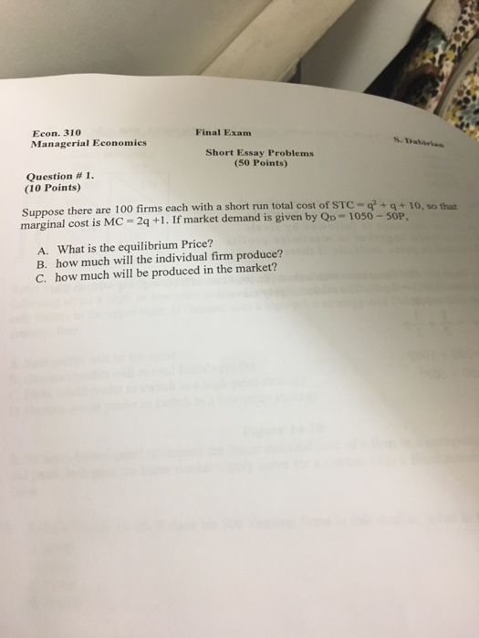 Essays Topics For High School Students Managerial Economics Final Exam Short Essay Problems Points Question English As A Second Language Essay also English Essay Question Examples Solved Econ Managerial Economics Final Exam Short Es English Argument Essay Topics