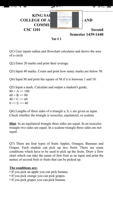 KING SA COLLEGE OF A COMMU AND CSC 1101 Second Semester 1439-1440 Tut # 1 Q1) User inputs radius and flowchart calculates and