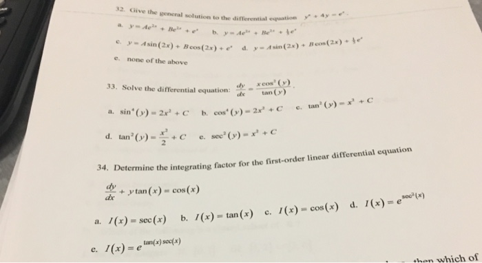 Solved Give The General Solution To The Differential Chegg Com