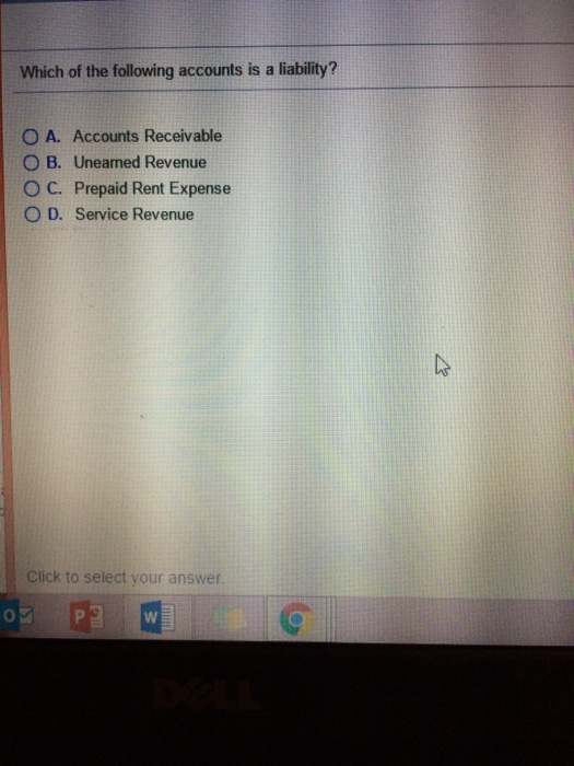 Solved Which Of The Following Accounts Is A Liability? O A. | Chegg.com