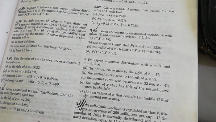 Solved 0 48 And Z I 74 Between 3 62 Given A Standard Chegg Com