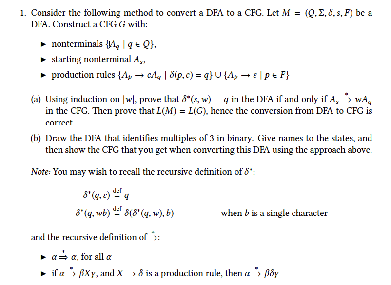 Solved Consider Following Method Convert Dfa Cfg Let M Q S F Dfa Construct Cfg G Nonterminals Aq Q