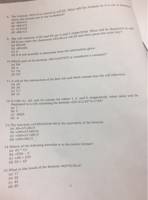 Solved 8 The Formula A C4 Is Stored In Cell D5 W Chegg Com