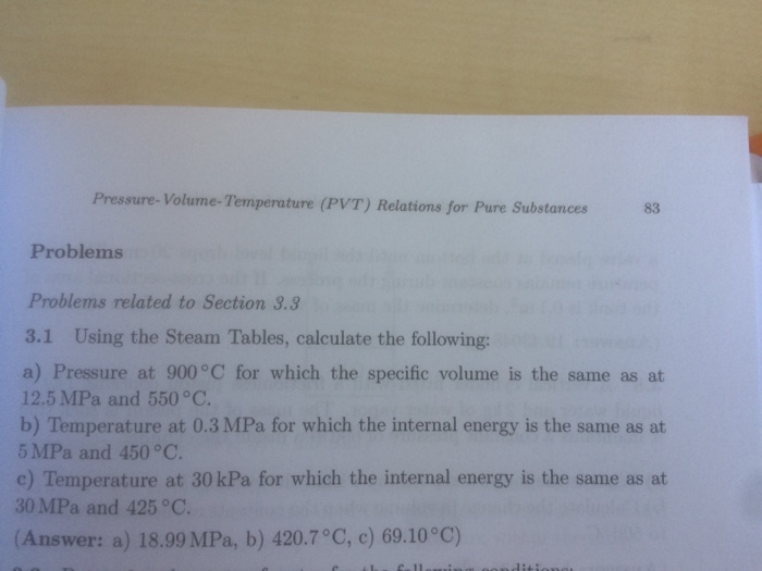 Using The Steam Tables Calculate The Following P Chegg Com