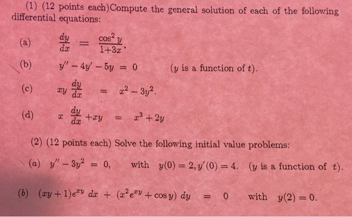 Compute The General Solution Of Each Of The Following Chegg Com