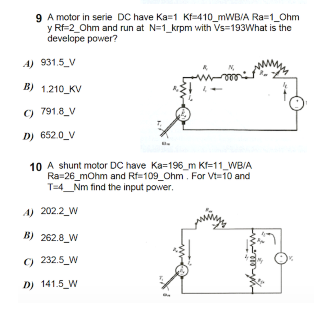 Solved 9 A Motor In Serie Dc Have Ka 1 Kf 410 Mwbia Ra 1 Chegg Com