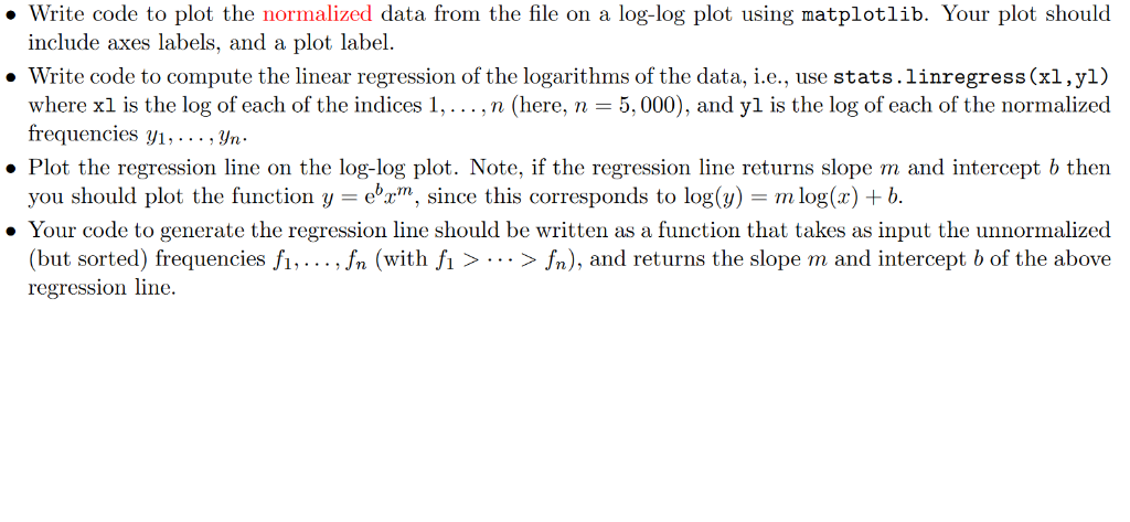 ·Write code to plot the normalized data from the file on a log-log plot using matplotlib. Your plot should include axes label