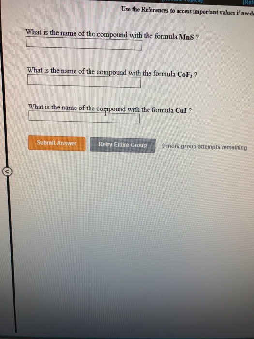 Solved What Is The Name Of The Compound With The Formula