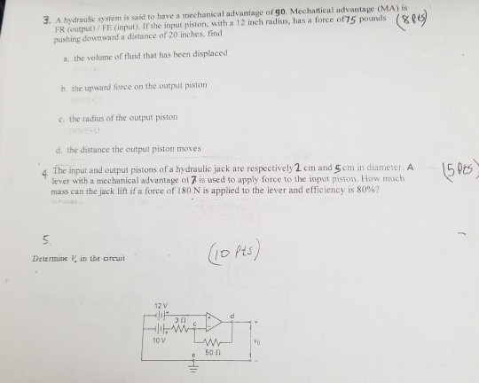 Solved 3 A Hydraulic System Is Said To Have A Mechanical Chegg Com