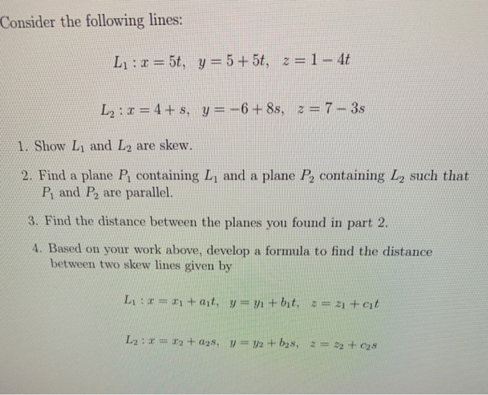 Consider The Following Lines L1 X 5t Y 5 5t Chegg Com