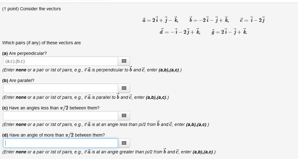 Solved 1 Point Consider Vectors Pairs Vectors Perpendicular Enter None Pair List Pairs Eg Perpend Q