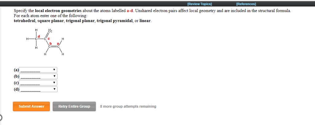 Solved Specify The Local Electron Geometries About The At