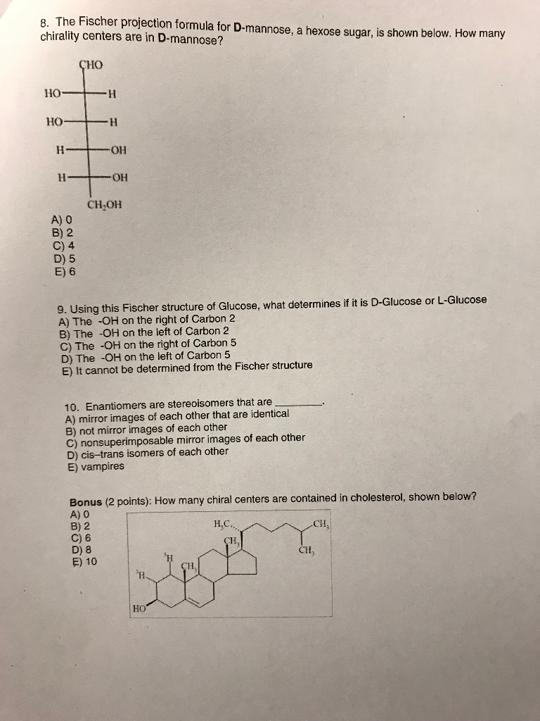 For Solved: Fischer 8. The Projection Formula A D-mannose, ...