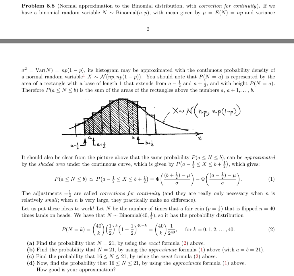 Solved Problem 8 8 Normal Approximation To The Binomial Chegg Com